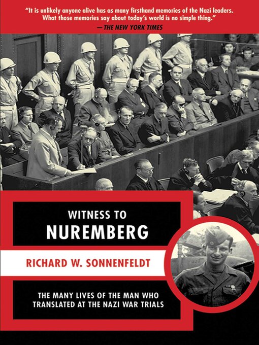 Title details for Witness to Nuremberg by Richard W. Sonnenfeldt - Wait list